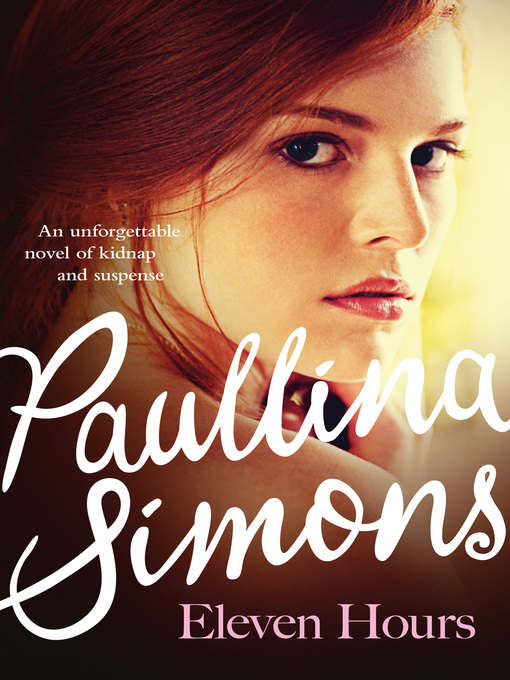 Title details for Eleven Hours by Paullina Simons - Available